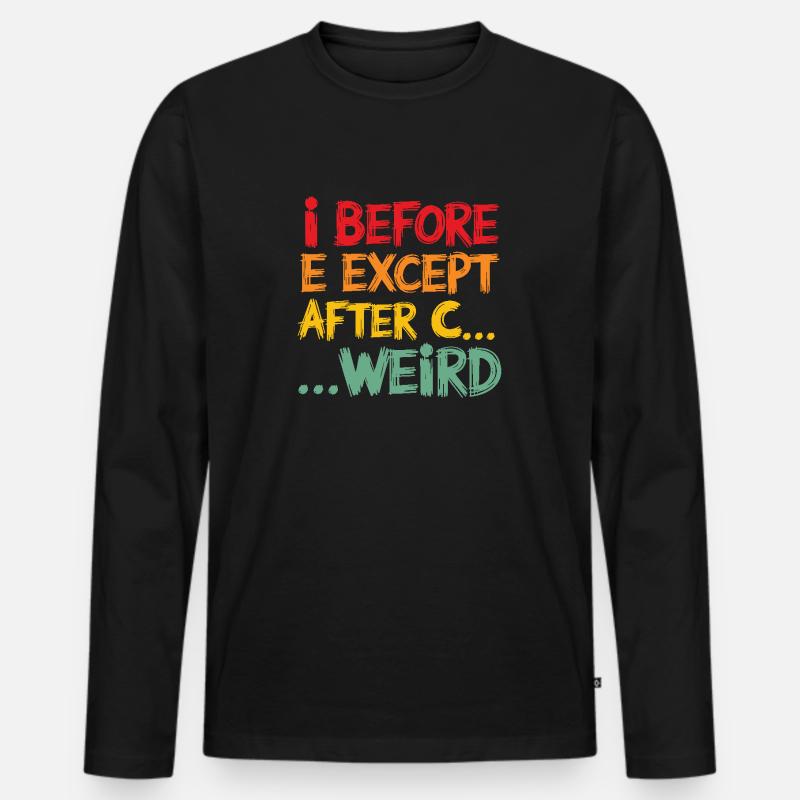I Vor E Außer Nach C Lustiges Grammatik-Zitat - Männer Premium Bio Langarmshirt - Schwarz