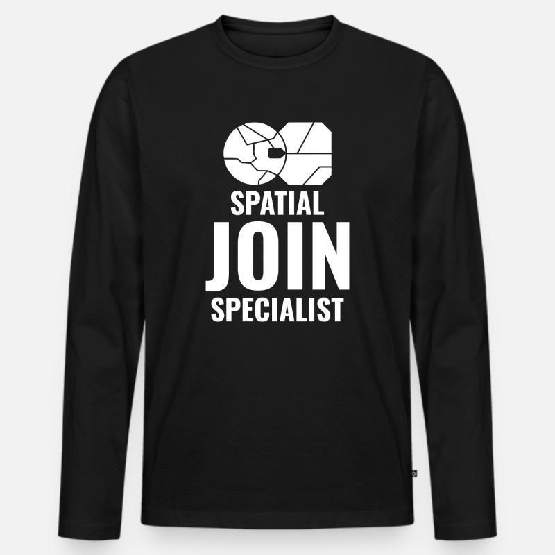 Spatial Join GIS Data Analyst Mapping Expert Men's Premium Organic Long Sleeve Shirt