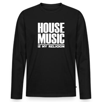 House Music Is My Religion - Männer Premium Bio Langarmshirt - Schwarz - Vorne - Nico (187cm)