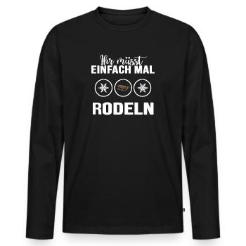 Rodeln "einfach mal rodeln" Rodler im Winter - Männer Premium Bio Langarmshirt - Schwarz - Vorne - Nico (187cm)