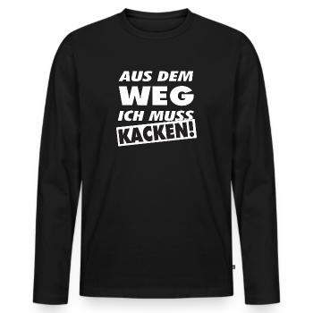 Out of the way I need to poop gift - Men's Premium Organic Long Sleeve Shirt - black - Front - Nico (187cm)