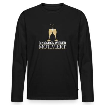 Bin schon wieder Motiviert - Sekt - Männer Premium Bio Langarmshirt - Schwarz - Vorne - Nico (187cm)