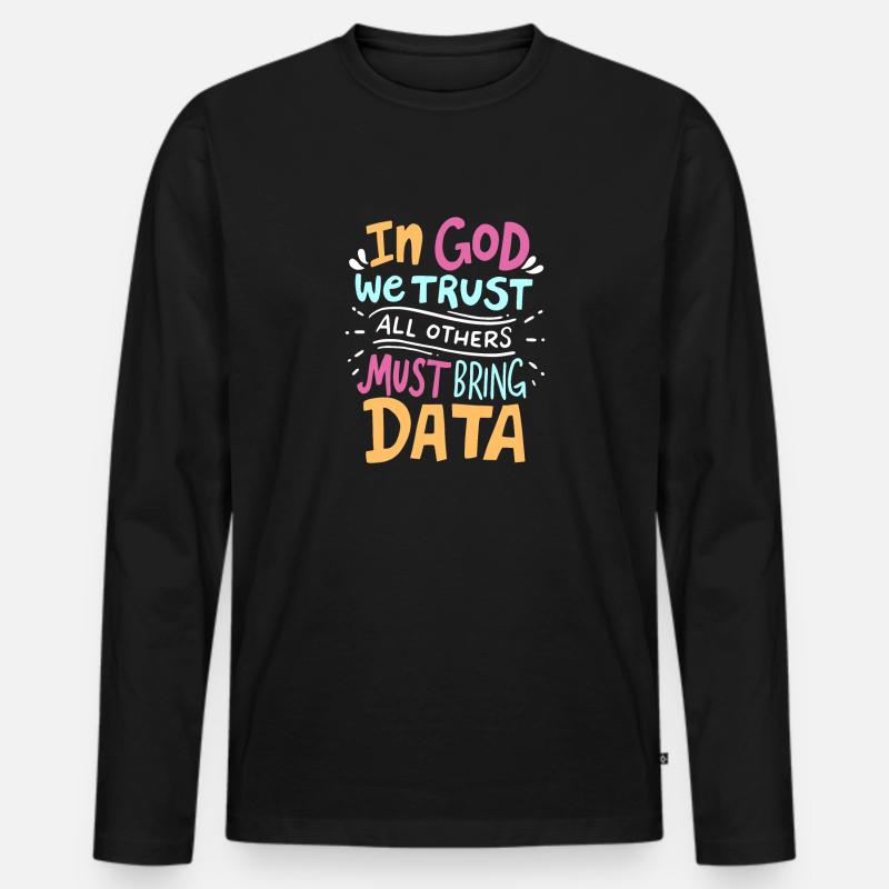 Lustiger Datenanalytiker Programmierer Spruch - Männer Premium Bio Langarmshirt - Schwarz