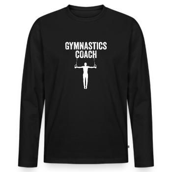 Gymnastics Coach - Men's Premium Organic Long Sleeve Shirt - black - Front - Nico (187cm)