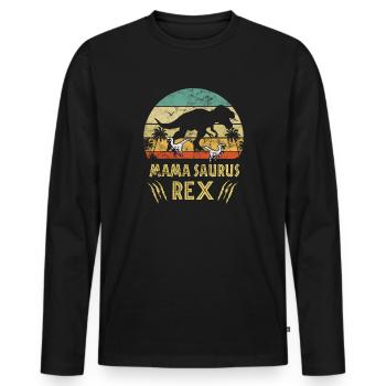 Mama Saurus Rex Dino Muttertag Geschenk Oma T-rex - Männer Premium Bio Langarmshirt - Schwarz - Vorne - Nico (187cm)