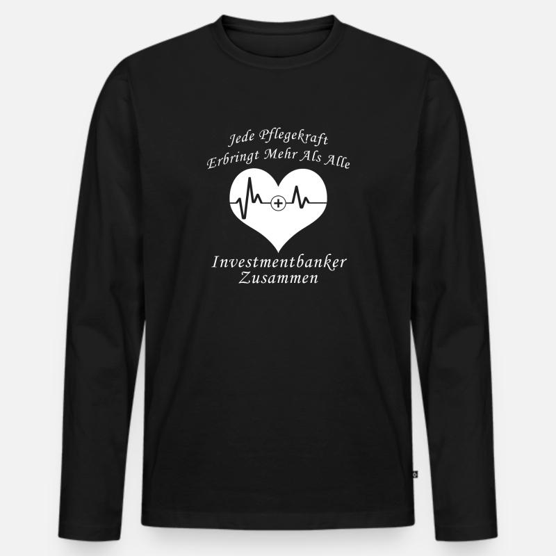Pflegekraft Geschenk Spruch Pfleger Pflegerin - Männer Premium Bio Langarmshirt - Schwarz