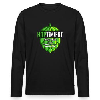 Hoptimiert Hopfen Bier Saufen JGA T-Shirt Geschenk - Männer Premium Bio Langarmshirt - Schwarz - Vorne - Nico (187cm)