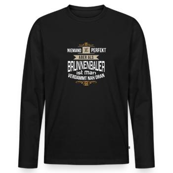 Brunnenbauer Tiefbau Handwerker Spruch Geschenk - Männer Premium Bio Langarmshirt - Schwarz - Vorne - Nico (187cm)