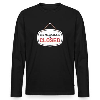 Milk Bar closed - Männer Premium Bio Langarmshirt - Schwarz - Vorne - Nico (187cm)