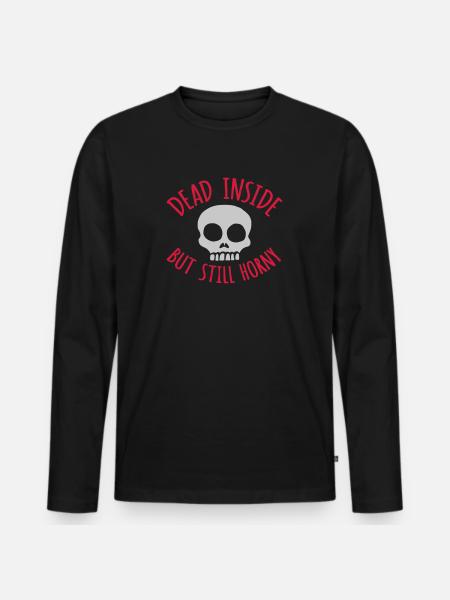 dead inside but horny - Men's Premium Organic Long Sleeve Shirt - black