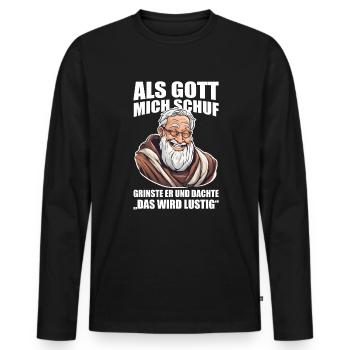Als Gott mich schuf grinste er und dachte... - Männer Premium Bio Langarmshirt - Schwarz - Vorne - Nico (187cm)