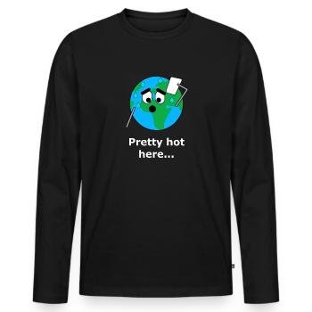 Pretty hot here..Global Warming Earth Planet - Männer Premium Bio Langarmshirt - Schwarz - Vorne - Nico (187cm)