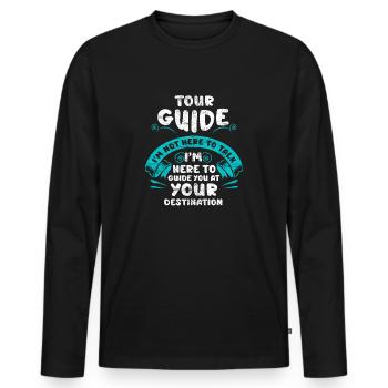 tourist guide - Men's Premium Organic Long Sleeve Shirt - black - Front - Nico (187cm)