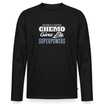 Funny Cancer Hoping Chemo Gives Me Superpowers - Men's Premium Organic Long Sleeve Shirt - black - Front - Nico (187cm)
