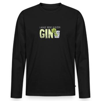 Gin Sprüche Cocktails Saufen Longdrink Geschenk - Männer Premium Bio Langarmshirt - Schwarz - Vorne - Nico (187cm)