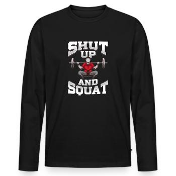 Halt die Klappe und hocken keine Entschuldigungen Funny Gym Lifting - Männer Premium Bio Langarmshirt - Schwarz - Vorne - Nico (187cm)