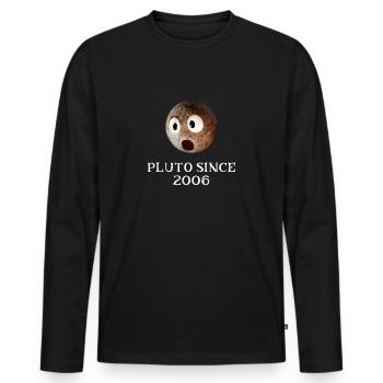 Funny Pluto Seit 2006 Design Solar System Pluto - Männer Premium Bio Langarmshirt - Schwarz - Vorne - Nico (187cm)