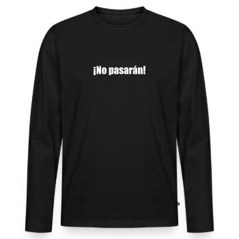 No Pasaran democracy demonstration women's rights - Men's Premium Organic Long Sleeve Shirt - black - Front - Nico (187cm)