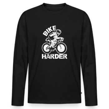 Bicycle Bicycle Bike Harder - Men's Premium Organic Long Sleeve Shirt - black - Front - Nico (187cm)