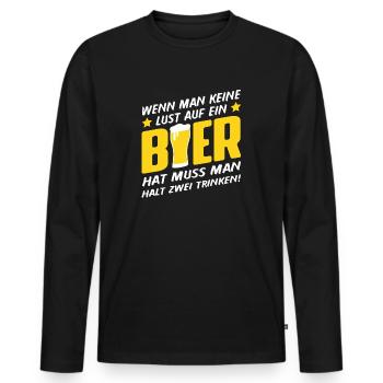 Wen man keine Lust auf ein Bier hat muss man halt2 - Männer Premium Bio Langarmshirt - Schwarz - Vorne - Nico (187cm)