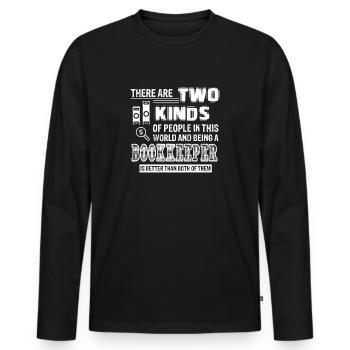 Being A Bookkeeper - Men's Premium Organic Long Sleeve Shirt - black - Front - Nico (187cm)