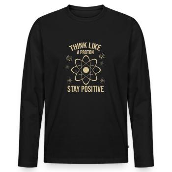 Pensez comme un proton restez positif - T-shirt manches longues Premium bio Homme - noir - Devant - Nico (187cm)