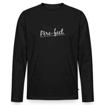 Père-fect, perfect papa cadeau pour Fete des pères - T-shirt manches longues Premium bio Homme - noir - Devant - Nico (187cm)