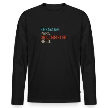 EHEMANN PAPA GRILLMEISTER HELD - Papa Geschenkidee - Männer Premium Bio Langarmshirt - Schwarz - Vorne - Nico (187cm)