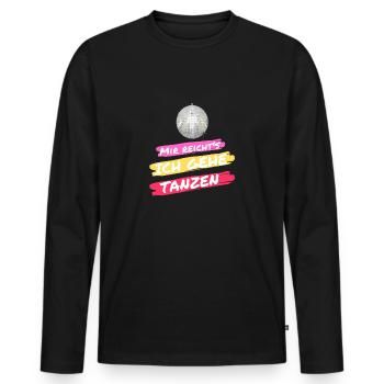 Mir reichts Ich gehe tanzen - Männer Premium Bio Langarmshirt - Schwarz - Vorne - Nico (187cm)