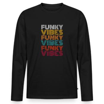 Funky vibes - Men's Premium Organic Long Sleeve Shirt - black - Front - Nico (187cm)