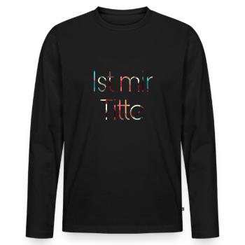 Ist mir titte - Männer Premium Bio Langarmshirt - Schwarz - Vorne - Nico (187cm)