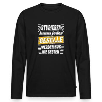 STUDIEREN KANN JEDER GESELLE WERDEN NUR DIE BESTEN - Männer Premium Bio Langarmshirt - Schwarz - Vorne - Nico (187cm)