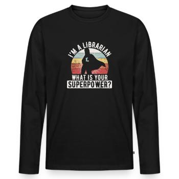 Conception de cadeau de bibliothécaire de superpuissance pour la bibliothèque - T-shirt manches longues Premium bio Homme - noir - Devant - Nico (187cm)