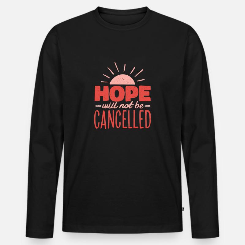 Hope I Spruch Hoffnung Glaube - Männer Premium Bio Langarmshirt - Schwarz
