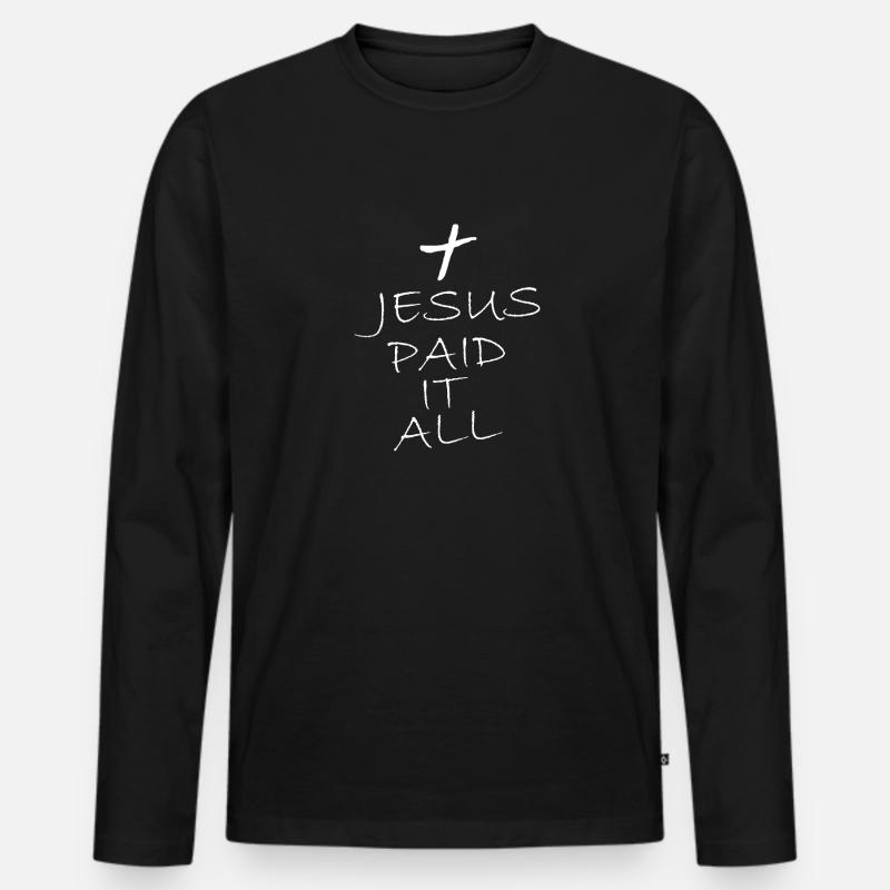 Jesus Paid it All - Männer Premium Bio Langarmshirt - Schwarz