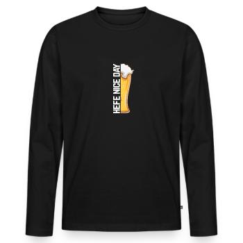 Hefe nice Day Hefeweizen alcohol saying for - Men's Premium Organic Long Sleeve Shirt - black - Front - Nico (187cm)