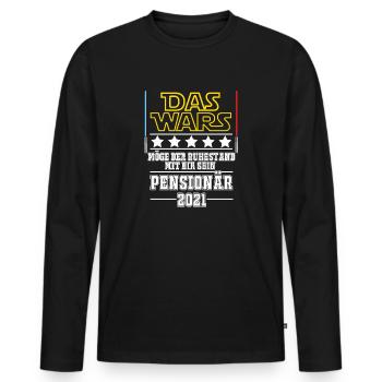 Das Wars Pensionär 2021 - Männer Premium Bio Langarmshirt - Schwarz - Vorne - Nico (187cm)