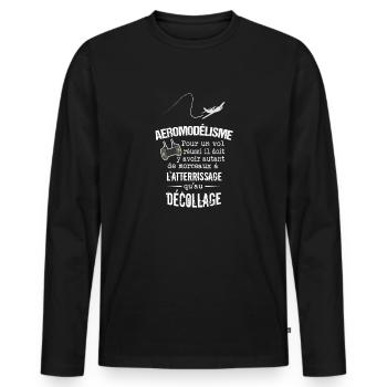 Cadeau modélisme - Pour un vol réussi il faut... - T-shirt manches longues Premium bio Homme - noir - Devant - Nico (187cm)