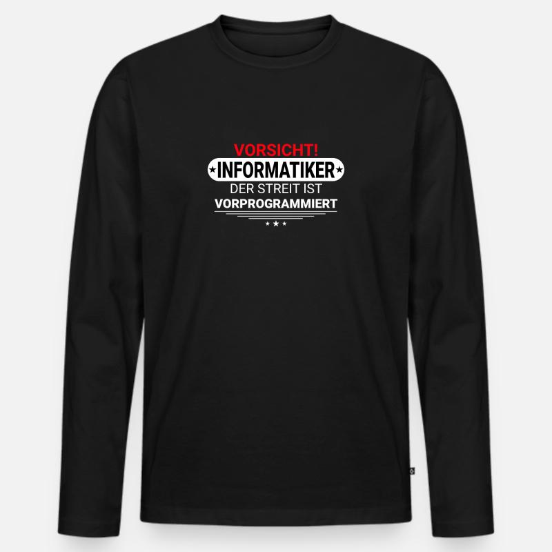 Geek Spruch Informatiker - Männer Premium Bio Langarmshirt - Schwarz