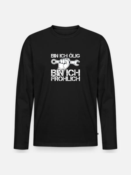 Bin ich ölig bin ich fröhlich Mechaniker Schrauber - Männer Premium Bio Langarmshirt - Schwarz