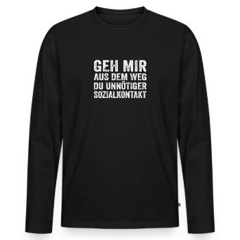 Geh mir aus dem Weg du unnötiger Sozialkontakt - Männer Premium Bio Langarmshirt - Schwarz - Vorne - Nico (187cm)