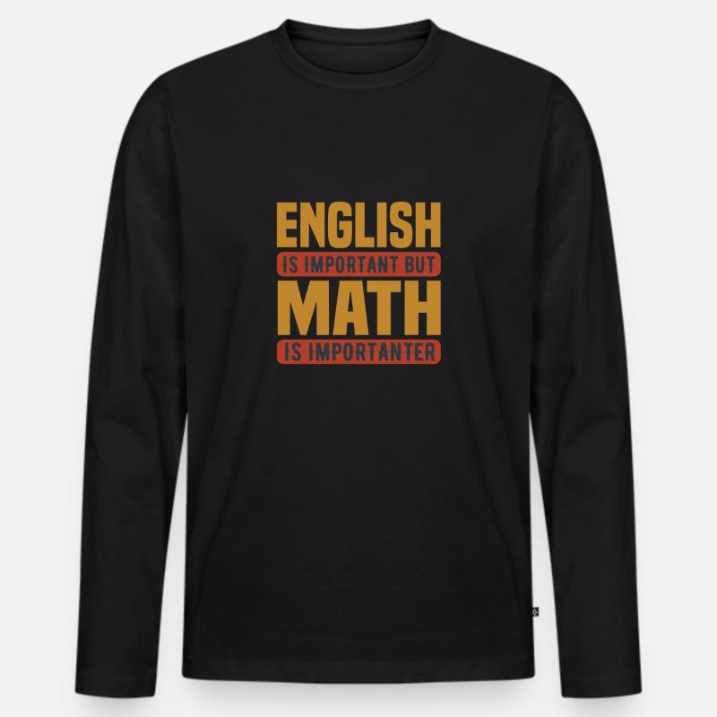 Math is important - Männer Premium Bio Langarmshirt - Schwarz
