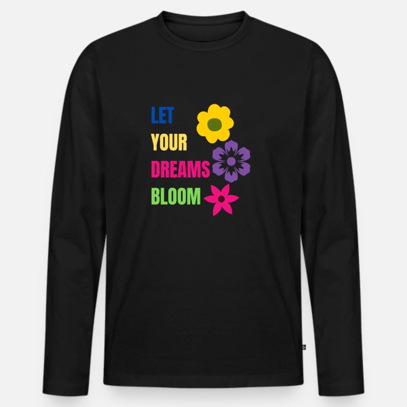 let your dreams bloom - Männer Premium Bio Langarmshirt - Schwarz