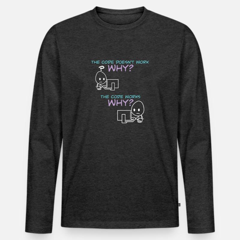 Programmer Code Works Why T-shirt manches longues Premium bio Homme