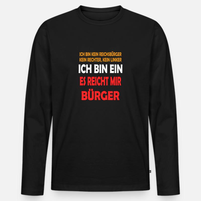 Ich bin ein es reicht mir Bürger - Männer Premium Bio Langarmshirt - Schwarz