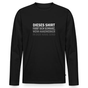Diese Schrift färbt sich schwarz wenn Handwerker - Männer Premium Bio Langarmshirt - Schwarz - Vorne - Nico (187cm)