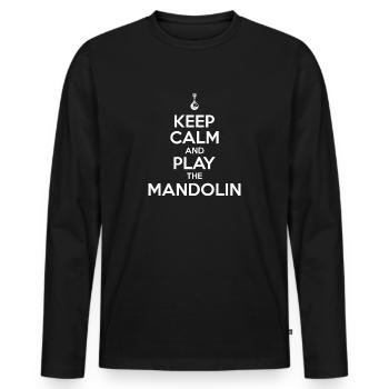 Ruhe bewahren und die Mandoline spielen - Mandoline-Spieler - Männer Premium Bio Langarmshirt - Schwarz - Vorne - Nico (187cm)
