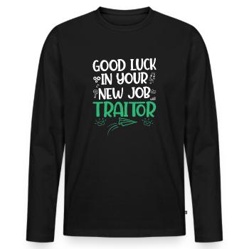 Coworker Quit Gag Gift Traitor - Men's Premium Organic Long Sleeve Shirt - black - Front - Nico (187cm)