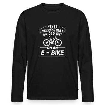 Never Underestimate An Old Guy On An E-Bike - Men's Premium Organic Long Sleeve Shirt - black - Front - Nico (187cm)