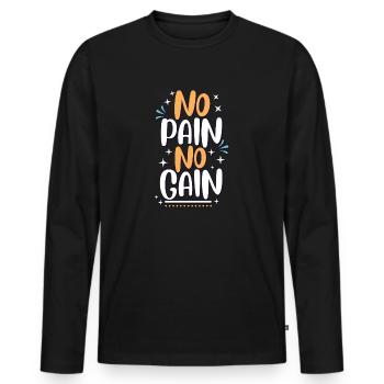 NO pain no gain - Men's Premium Organic Long Sleeve Shirt - black - Front - Nico (187cm)